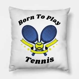 US Open Born To Play Tennis Pillow