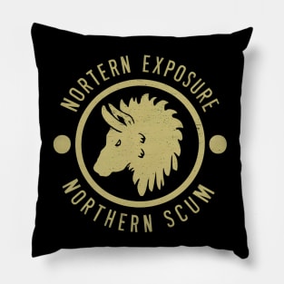 The Northern Exposure northern scum beautiful south Northern Exposure Pillow