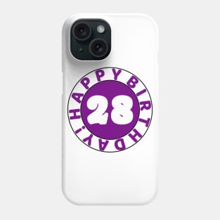 Happy 28th Birthday Phone Case