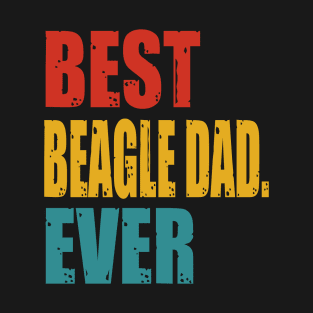Vintage Best Beagle Dad Ever T-shirt T-Shirt