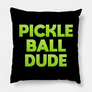 Pickle Ball Dude Pillow