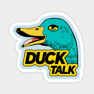 Duck talk and humor Magnet