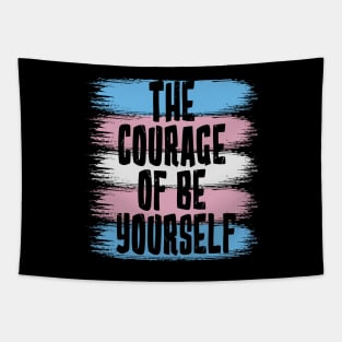 The Courage Of Be Yourself, Trans Flag Tapestry