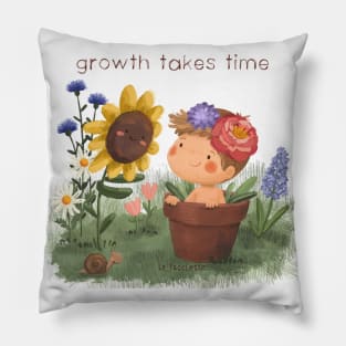 Growth takes time Pillow