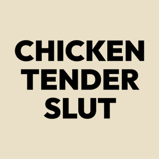 Tender Slut T-Shirt