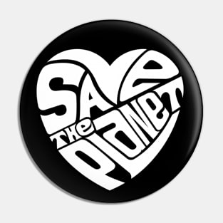 Save The Planet - WHITE Pin