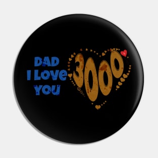 Retro Blue & Brown Dad I Love You 3000 Pin