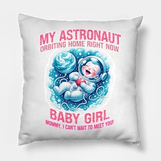 My astronaut orbiting home tee for baby shower or pregnancy Pillow