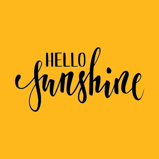 Hello Sunshine Positive Inspiration Quote Artwork T-Shirt