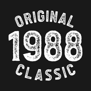 Original Classic Born in 1988 Birth Year T-Shirt