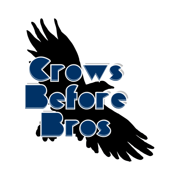 Crows Before Bros by trubble