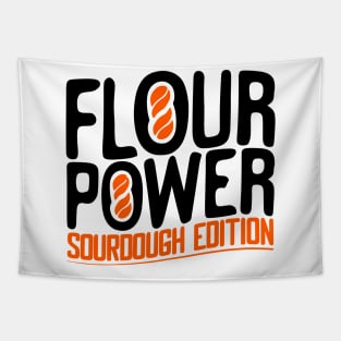 Funny Flour Power Sourdough Design Tapestry