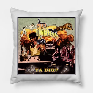 Chaz Longfellow - Ya Dig? Pillow