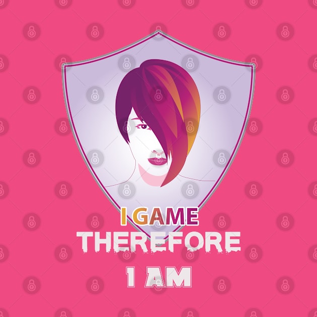 I Game Therefore I Am by DesignInspire