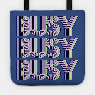 Busy Busy Busy Tote