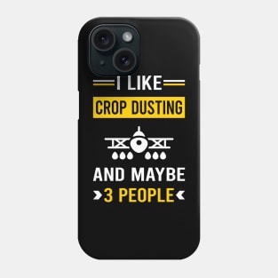 3 People Crop Dusting Duster Cropdusting Phone Case