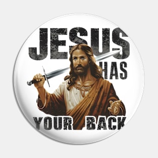 Jesus Christ Has Your Back Savior Christian Faith Pin