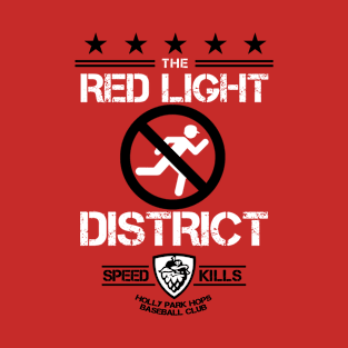 Red Light District T-Shirt