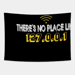 There's no Place lIke 127.0.0.1XWW Tapestry