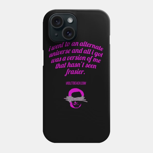 no frasier Phone Case by Violet Beach