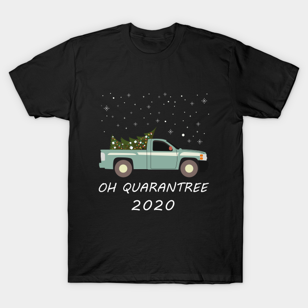 Discover Oh Quarantree 2020 - Oh Quarantree - T-Shirt