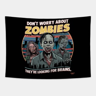 Don't worry about zombies Tapestry