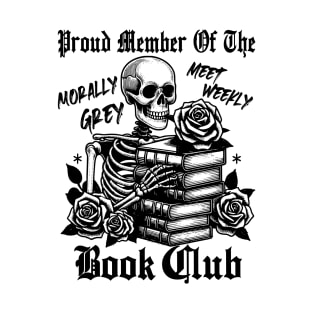 "Morally Grey Book Club" Skeleton Reading T-Shirt