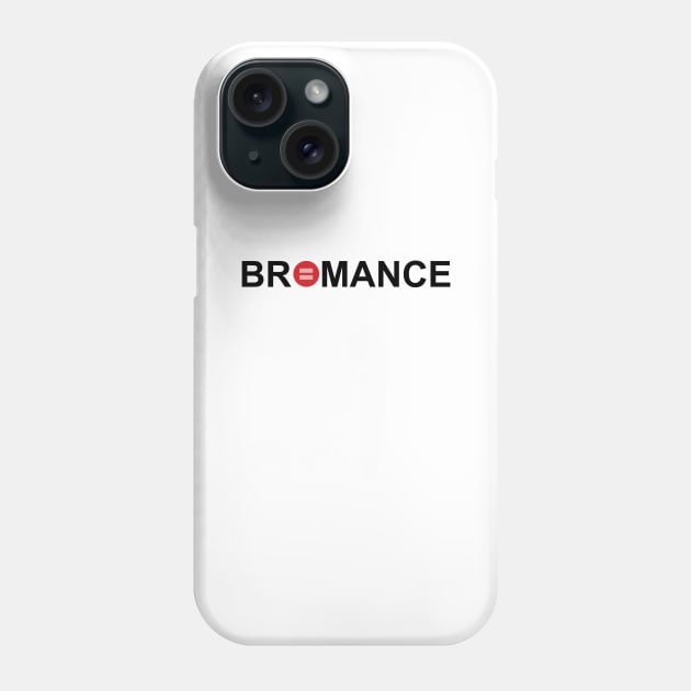 Bromance Phone Case by DomaDART