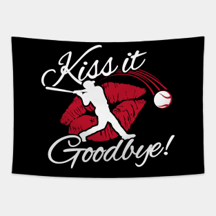 Kiss that one GOODBYE baseball mom Baseball Lover Game Day shirt Tapestry