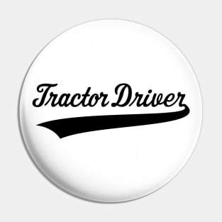 Tractor Driver – Lettering (Farmer / Black) Pin