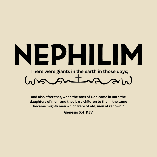 NEPHILIM, There were giants in the earth in those days, Genesis 6:4 by Jedidiah Sousa