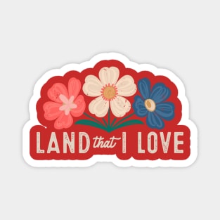 Red, White, and Blue Land That I Love Magnet