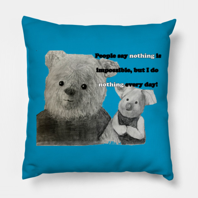 Nothing Is Impossible Pooh Bear Pillow Teepublic