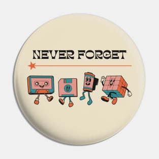 Never Forget Pin