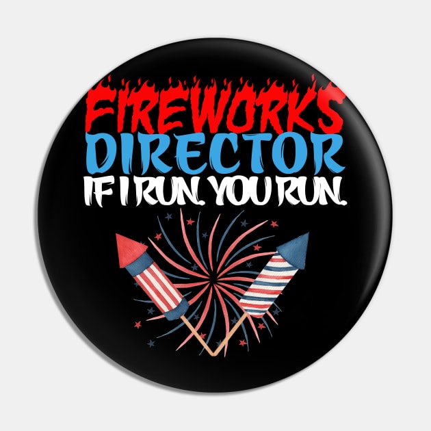 FIREWORKS DIRECTOR 4th of July Celebration Pin by sevalyilmazardal