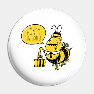 Honey, I'm home! Pin