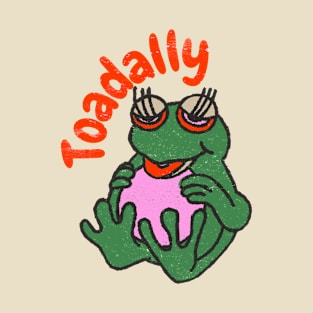 Toadally T-Shirt