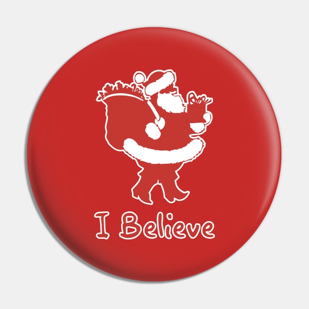 I Believe in Santa Pin by Flippin' Sweet Gear