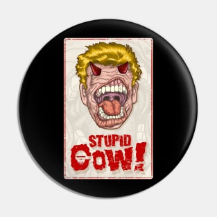 Devil Chef, Stupid Cow Pin