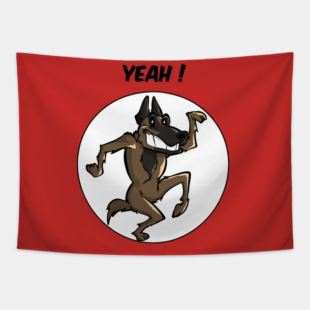 Yeah ! - Belgian Shepherd Tapestry by TomiAx