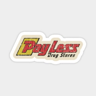 PayLess Drug Stores 1932 Magnet