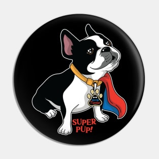 Boston Terrier Super Pup Pin