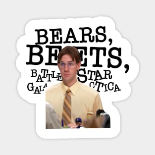 Jim Harpet- bears, beets, battlestar galactica Magnet