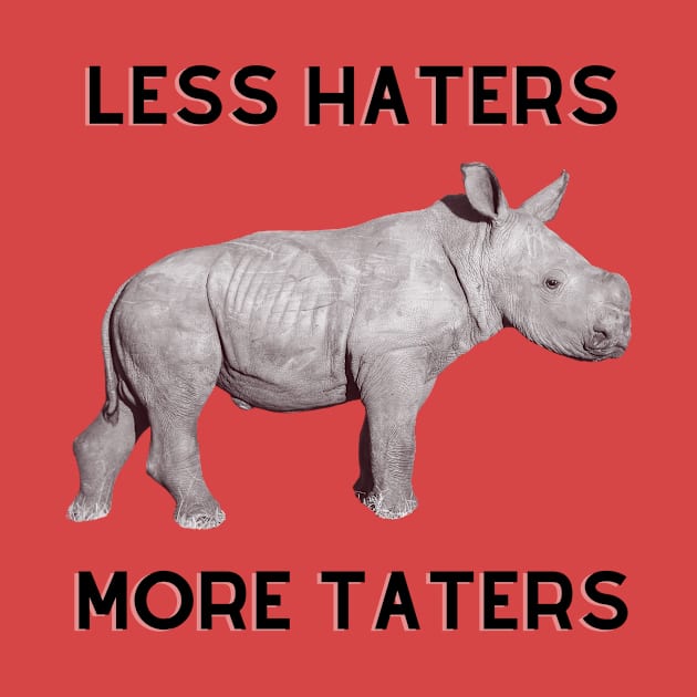 Less Haters More Taters by Finn Dixon