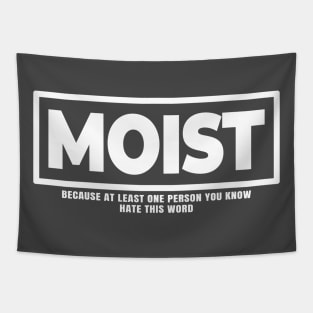 Moist - White Type AL Tapestry