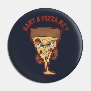 Want A Pizza Me? Pin