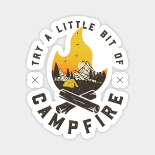 Try A Little Bit Of Campfire | Hiking Mountains Camping Sunset Magnet