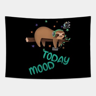 Lazy day,sloth day,relaxing day,sleepy day. Tapestry