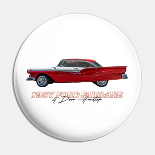 1957 Ford Fairlane 500 4 Door Hardtop Pin