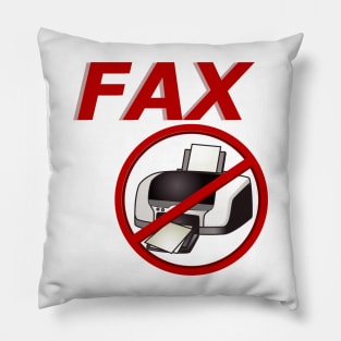 Fax, No Printer Pillow